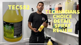 IS TECHNICIANS CHOICE Tec582 THE BEST DETAIL SPRAY ON THE MARKET [upl. by Ferretti]