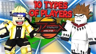 10 TYPES OF PLAYERS IN ANIME FIGHTING SIMULATOR ROBLOX [upl. by Grayce]