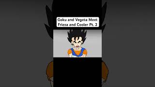 Goku and Vegeta Meet Frieza and Cooler Pt 2 shorts dragonball dragonballsuper goku [upl. by Camey]