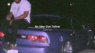 No IdeaDon Toliver 𝙎𝙥𝙚𝙙 𝙪𝙥  1 Hour Loop [upl. by Ialokin]