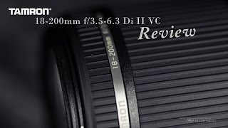 Tamron 18200mm Di II VC Full Review  All in One Solution [upl. by Giddings]