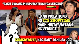 KOMEDYANTE NAGRANT DAHIL SA UOD 🔴 ILAN DIN PALA ANG VIOLATIONS NG ITS SHOWTIME SA MTRCB [upl. by Wrigley]