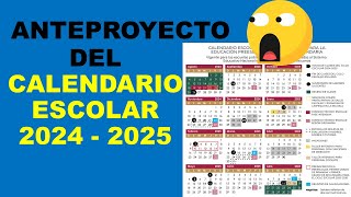 Soy Docente ANTEPROYECTO DEL CALENDARIO ESCOLAR 2024  2025 [upl. by Loggia687]