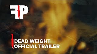 Dead Weight  Official Trailer  FearPix [upl. by Willms]