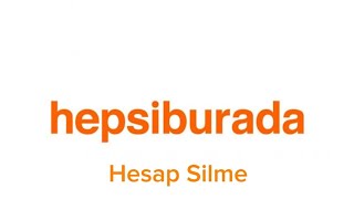 Hepsiburada Hesap Silme  Hepsiburada Üyelik İptali Nasıl Yapılır [upl. by Nnylcaj314]