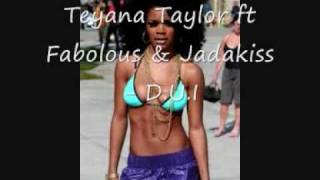 Teyana Taylor ft Fabolous amp Jadakiss  DUI DUI [upl. by Car920]