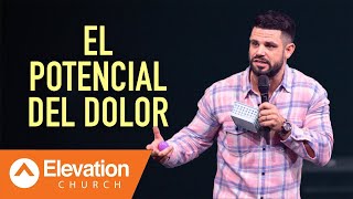 El Potencial del Dolor  Elevation Español  Pastor Steven Furtick [upl. by Atel681]