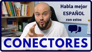 14 CONECTORES para Hablar Mejor en ESPAÑOL y Aprobar el DELE [upl. by Schonfield975]