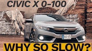 Honda Civic X 0100 and Brake Test  Civic Oriel Acceleration Check and Performance test [upl. by Ardnuat]