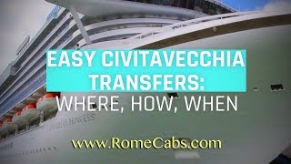 Easy CIVITAVECCHIA Transfers WHERE HOW WHEN  by Stefanos RomeCabs [upl. by Assedo393]