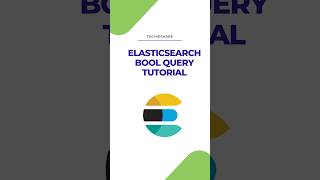 Elasticsearch Bool Query Explained [upl. by Joann]