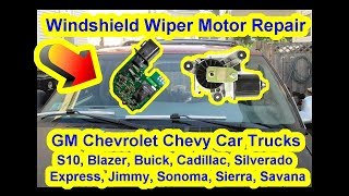 Windshield Wiper Motor Stuck Intermittent Not Working Rain Full Repair Fix Chevrolet GM GMC S10 [upl. by Ikcir994]