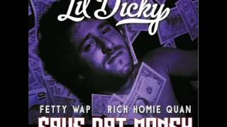 Save Dat Money feat Fetty Wap amp Rich Homie Quan Lil Dicky Chopped and Screwed [upl. by Tnomel]