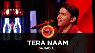 Coke Studio Season 10 Tera Naam Sajjad Ali [upl. by Treboh]