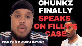 Chunkz Speaks On Fillys Situation [upl. by Batholomew]