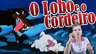 O Lobo Mau e o Cordeiro  Historinhas para Acordar  Tia Tina [upl. by Gerius]