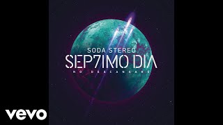 Soda Stereo  Un Millón de Años Luz SEP7IMO DIA Official Audio [upl. by Nester35]