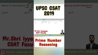 UPSC CSAT 2019  Prime Number  Tricks amp Shortcuts  MrAyyappan sir ias education trending upsc [upl. by Frederico360]