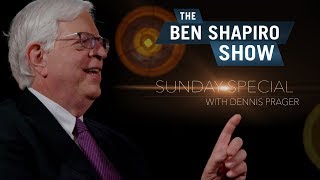 Dennis Prager  The Ben Shapiro Show Sunday Special Ep 10 [upl. by Dace]