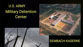 Sembach US Army Correctional Center [upl. by Haseefan]