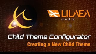 Child Theme Configurator Creating a New Child Theme [upl. by Roumell]