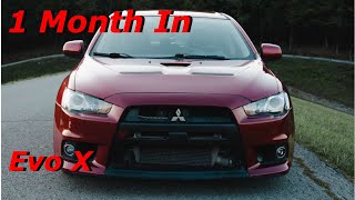 Lancer Evo X 1 Month In [upl. by Oigufer]