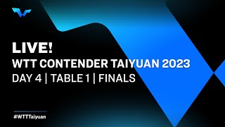 LIVE  T1  Day 4  WTT Contender Taiyuan 2023  Finals [upl. by Roxine333]