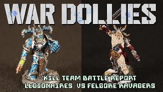 WarDollies Warhammer 40K Kill Team Battle Report Chaos Legionaries Vs Fellgor Ravagers [upl. by Andrews]