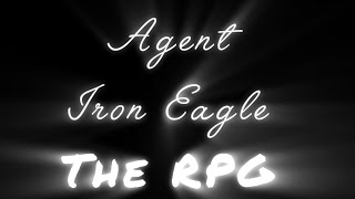 Agent Iron Eagle The RPG  Official Trailer  Ratbox games [upl. by Auhoj]