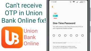 Cant receive OTP in union bank online fix  how to receive 6 digit pending OTP union bank online [upl. by Anirac9]