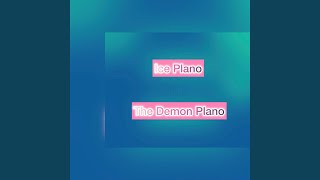 The Demon Plano [upl. by Diehl]