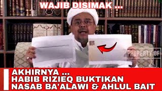 HABIB RIZIEQ SYIHAB JELASKAN NASAB BAALAWI DAN AHLUL BAIT [upl. by Attolrac373]