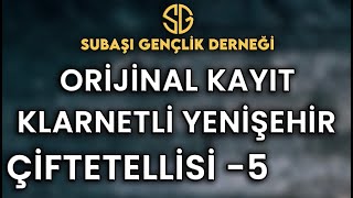 YENİŞEHİR SUBAŞI ÇİFTETELLİSİ  5 [upl. by Mayrim]