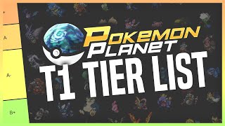 Pokemon Planet T1 Viability Rankings  Tier List PPO  Pokemon Planet Competitive Analysis [upl. by Jc930]