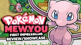 Pokemon MewYou  Pokemon Fan Game ReviewShowcase [upl. by Aihsekyw761]