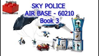 Sky Police Air Base  60210  City  LEGO Video Instructions Book 3 [upl. by Aimahs739]