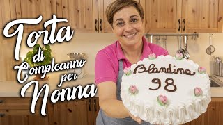 TORTA DI COMPLEANNO PER NONNA 🎂 👵🏻 ❤️ Video Speciale  Fatto in Casa da Benedetta [upl. by Enaht]