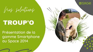 TROUPO  Présentation de la gamme Smartphone au Space 2014 [upl. by Nosae]