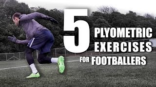 5 Essential Plyometric Exercises for Footballers [upl. by Egedan387]