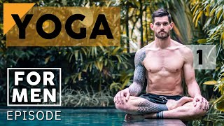 Yoga for Men  Episode 1 [upl. by Enneibaf]