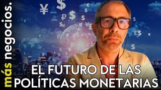 El futuro de las políticas monetarias en 2025 así se moverá el mercado [upl. by Cornelie843]