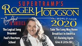 Roger Hodgson World Tour 2021 Supertramp Greatest Hits [upl. by Notxed]