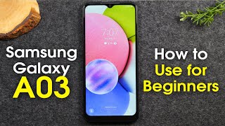 Samsung Galaxy A03s for Beginners Learn the Basics in Minutes [upl. by Colpin]