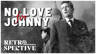 Peter Finch Donald Pleasence Drama Full Movie  No Love For Johnnie 1961  Retrospective [upl. by Olegna140]