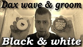 Dax wave amp groom and black amp white pomade review [upl. by Lamarre]