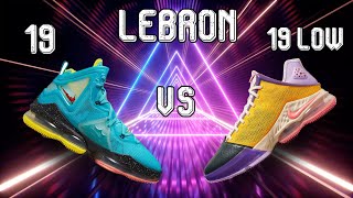 LeBron 19 VS Lebron 19 Low [upl. by Tezil898]