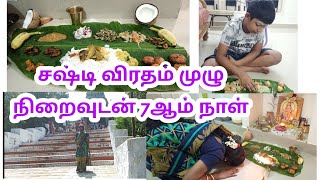 சஷ்டி விரதம் நிறைவு நாள்  Sashti Viratham Day 6 amp 7  Kandha Sashti Fasting 2020 [upl. by Aneer]