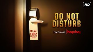 Do Not Disturb ডু নট ডিসটার্ব  Official Trailer  Bengali Web Series  hoichoi Originals [upl. by Narib]