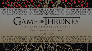 552 Game of Thrones A Guide to Westeros and Beyond The Only Official Guide 2019 [upl. by Vedi]