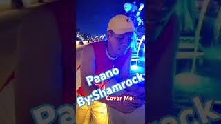 Paano By Shamrock Cover MeJyar Barrozo [upl. by Schrick]